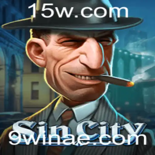 Explorando o Universo de SinCity: Aventuras e Estratégias em 9win